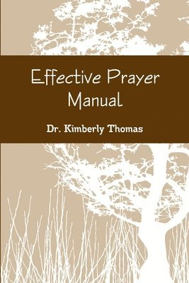 Effective Prayer Manual 1