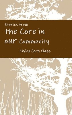 bokomslag Stories from the Core in our Community