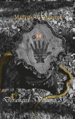Deranged: Volume 2