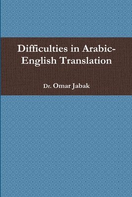 Difficulties in Arabic-English Translation 1