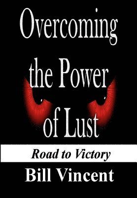 bokomslag Overcoming the Power of Lust