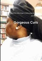 Nona-Michael Ankhesenamun Jackson - Gorgeous Curls, Inbunden
