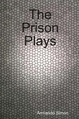 bokomslag The Prison Plays