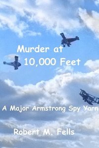 bokomslag Murder at 10,000 Feet