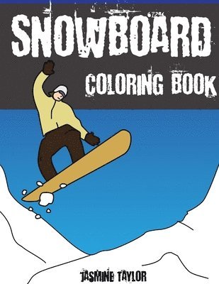 Jasmine Taylor - Snowboard Coloring Book, Häftad