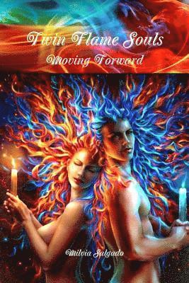 Twin Flame Souls Moving Forward 1