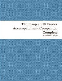 bokomslag The Jeanjean 18 Etudes Accompaniment Companion Complete
