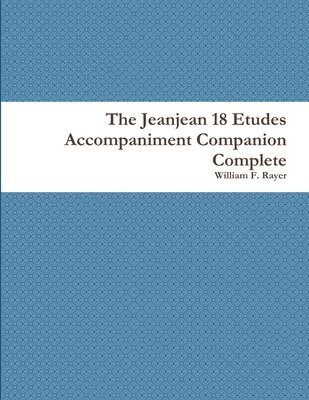 The Jeanjean 18 Etudes Accompaniment Companion Complete 1