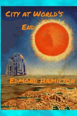 Edmond Hamilton - City at World's End, Häftad
