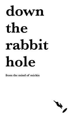 From the Mind of Mickie, From The Mind of Mickie - Down the rabbit hole, Häftad