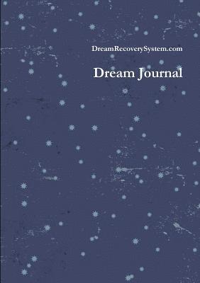 The Dream Recovery System 1