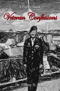 bokomslag Veteran Confessions