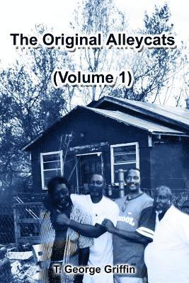 T George Griffin, T. George Griffin - Original Alleycats (Volume 1), Häftad