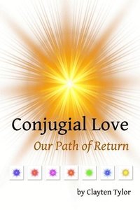 bokomslag Conjugial Love: Our Path of Return