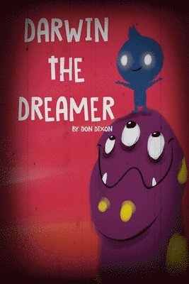 Darwin the Dreamer 1