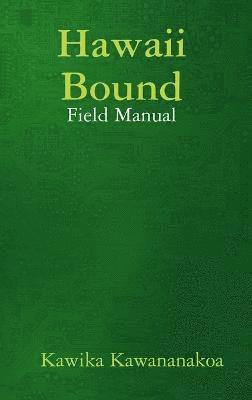 Hawaii Bound Field Manual for Instructors 1