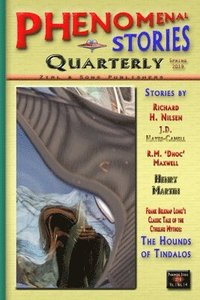 bokomslag Phenomenal Stories Quarterly, Vol. 2, No. 1, Spring 2019