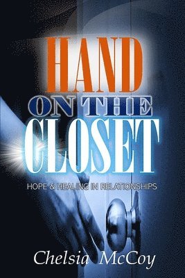 Hand On the Closet