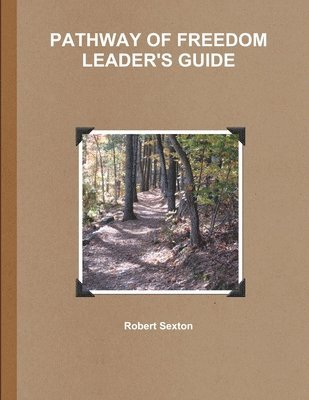 Pathway of Freedom Leader's Guide 1