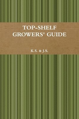 bokomslag Top-Shelf Growers' Guide