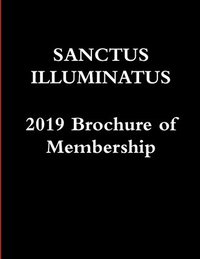 bokomslag Sanctus Illuminatus, 2019 Brochure of Membership