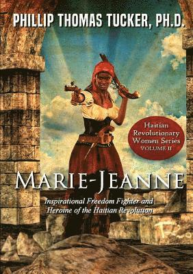 Phillip Thomas Tucker - Marie-Jeanne, Häftad