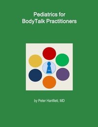 bokomslag Pediatrics for BodyTalk Practitioners