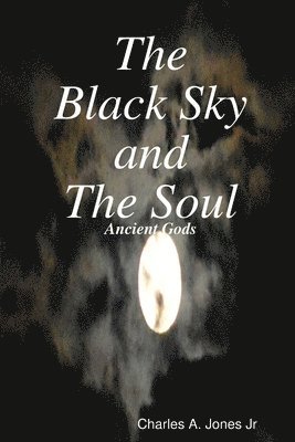 bokomslag Black Sky and The Soul