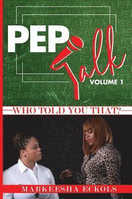 Pep Talk Volume 1 1