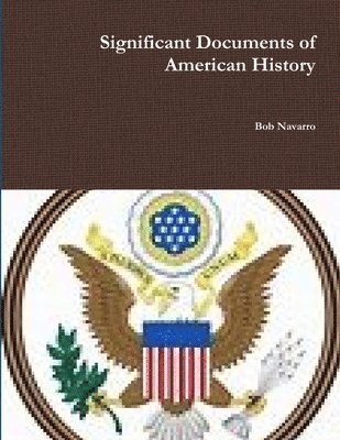 Significant Documents of American History 1