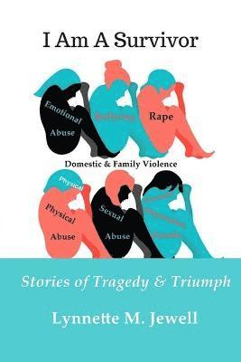 Lynnette M Jewell, Lynnette M. Jewell - I Am A Survivor, Häftad