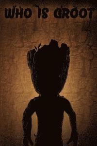 bokomslag Who is Groot