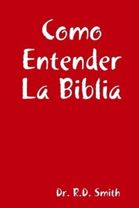 bokomslag Como Entender La Biblia