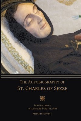 Autobiography of St. Charles of Sezze