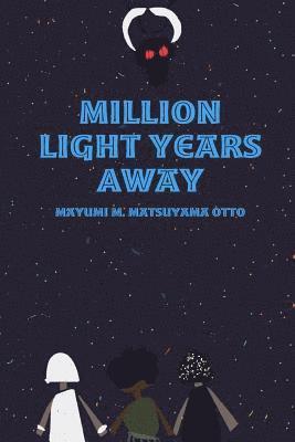 bokomslag Million Light Years Away