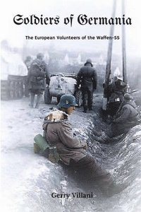 bokomslag Soldiers of Germania - The European volunteers of the Waffen SS.
