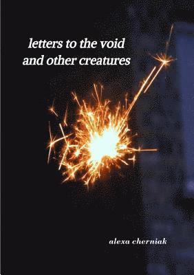 letters to the void and other creatures 1