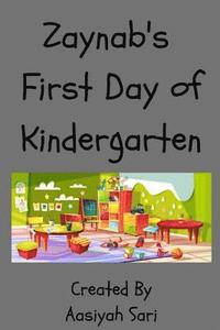 bokomslag Zaynab's First Day of Kindergarten