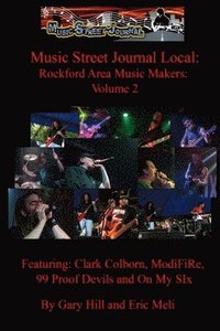 bokomslag Music Street Journal Local: Rockford Area Music Makers: Volume 2