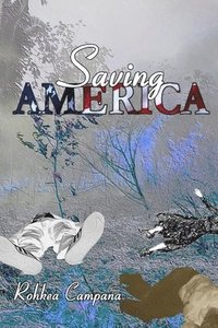 bokomslag Saving America