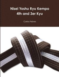 bokomslag Nisei Yoshu Ryu Kempo 4th and 3er Kyu