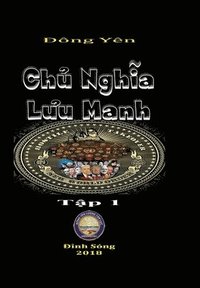 bokomslag Chu Nghia Luu Manh I