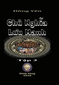 bokomslag Chu Nghia Luu Manh III