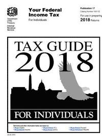 bokomslag Tax Guide 2018 - For Individuals (Publication 17). For use in preparing 2018 Returns
