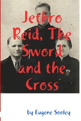 Jethro Reid, The Sword and the Cross 1