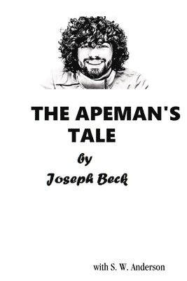 Joseph Beck - Apeman's Tale, Häftad
