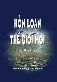bokomslag Hon Loan The Gioi Moi