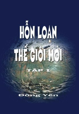 Hon Loan The Gioi Moi 1