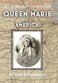 bokomslag Queen Marie in America