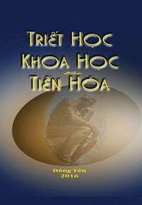 bokomslag Triet Hoc, Khoa Hoc, va Tien Hoa